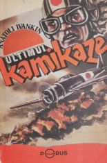 Ultimul kamikaze - Anatoli Ivankin